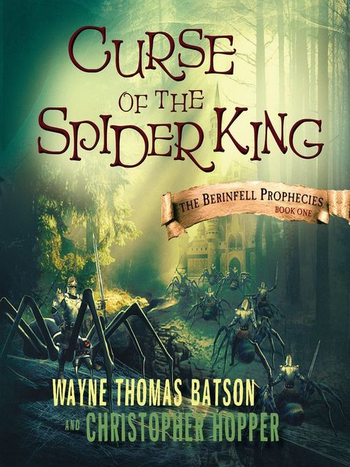 Title details for Curse of the Spider King by Wayne Thomas Batson - Wait list
